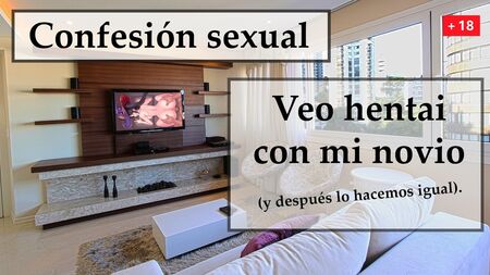 Vejo hentai e faço o mesmo com o meu namorado. Áudio em espanhol